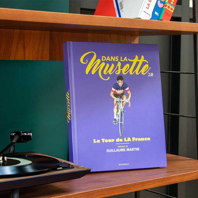 Livre Dans la Musette 2.0 Hachette-Marabout – 288 pages sur l’histoire du cyclisme français, anecdotes et panache