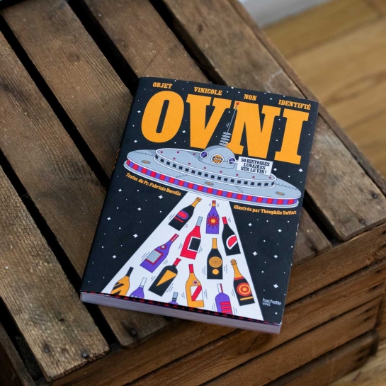 Livre OVNI – Histoire du vin, anecdotes mythologiques & culturelles - Fabrizio Bucella