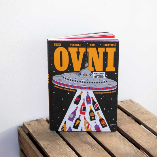 Livre OVNI – Histoire du vin, anecdotes mythologiques & culturelles - Fabrizio Bucella