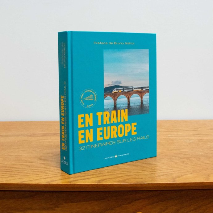 Livre En Train en Europe – 32 parcours ferroviaires – Guide slow travel Gallimard Loisirs