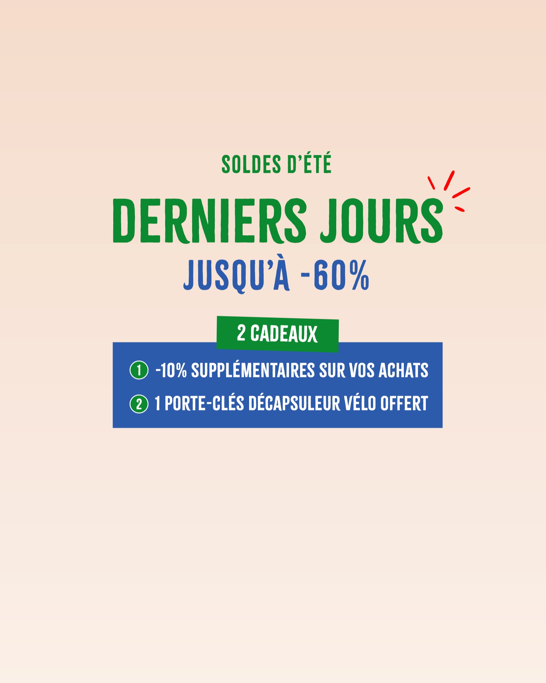 Soldes d'été : dernière démarque jusqu'à -60%