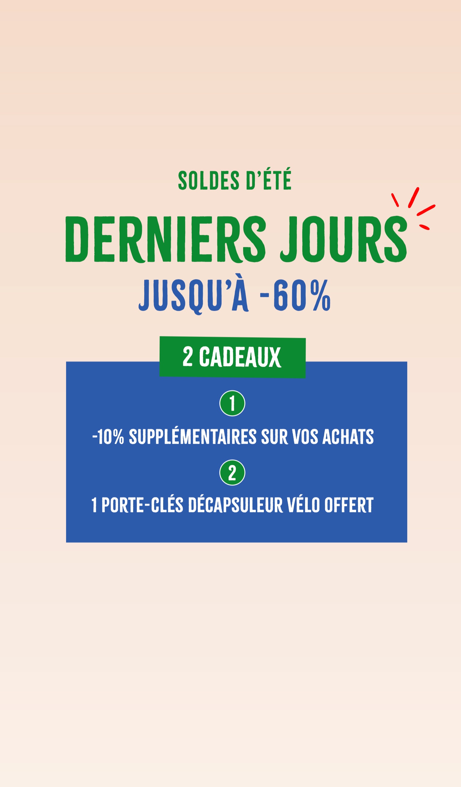 Soldes d'été : dernière démarque jusqu'à -60%